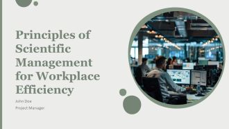 Principles Of Scientific Management For Workplace Efficiency PPT Information AT