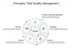 Principles total quality management ppt powerpoint presentation summary clipart images cpb