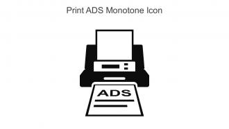 Print ADS Monotone Icon In Powerpoint Pptx Png And Editable Eps Format