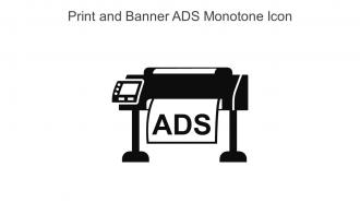 Print And Banner ADS Monotone Icon In Powerpoint Pptx Png And Editable Eps Format