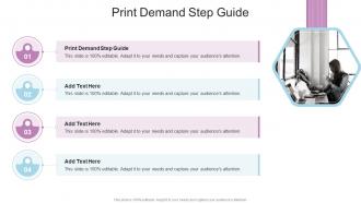 Print Demand Step Guide In Powerpoint And Google Slides Cpb