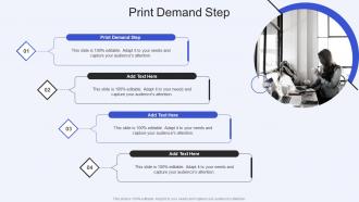Print Demand Step In Powerpoint And Google Slides Cpb