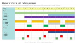 Print Marketing Schedule For Effective Campaign Ppt Introduction