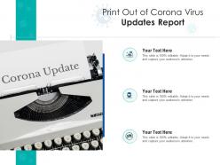 Print out of corona virus updates report