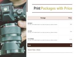 Print packages with price ppt powerpoint presentation portfolio themes