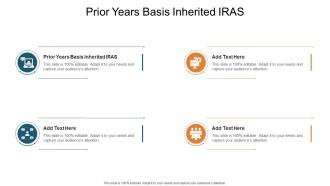 Prior Years Basis Inherited IRAS In Powerpoint And Google Slides Cpb