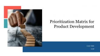Prioritization Matrix For Product Development PPT Summary AT