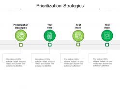 Prioritization strategies ppt powerpoint presentation slides format ideas cpb