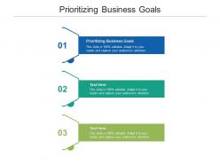 Prioritizing business goals ppt powerpoint presentation ideas professional cpb