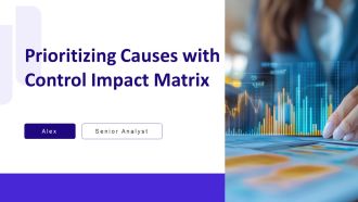 Prioritizing Causes With Control Impact Matrix PPT Guidelines AT