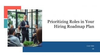 Prioritizing Roles In Your Hiring Roadmap Plan PPT Summary AT Prioritizing Roles In Your Hiring Roadmap Plan PPT Summary AT
