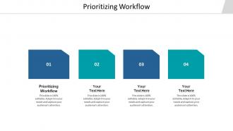 Prioritizing workflow ppt powerpoint presentation file design inspiration cpb