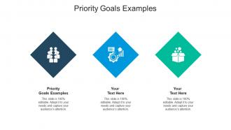 Priority goals examples ppt powerpoint presentation model graphics template cpb
