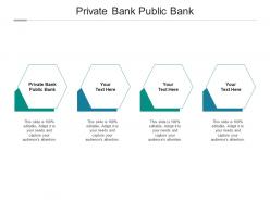Private bank public bank ppt powerpoint presentation show smartart cpb