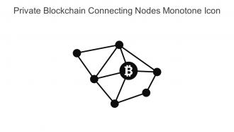 Private Blockchain Connecting Nodes Monotone Icon In Powerpoint Pptx Png And Editable Eps Format