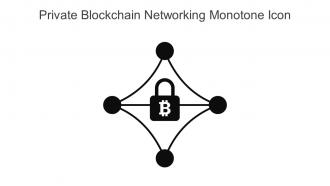 Private Blockchain Networking Monotone Icon In Powerpoint Pptx Png And Editable Eps Format