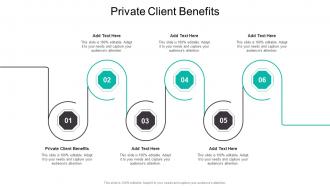Private Client Benefits In Powerpoint And Google Slides Cpb