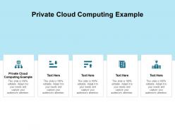 Private cloud computing example ppt powerpoint presentation ideas model cpb