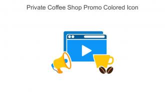 Private Coffee Shop Promo Colored Icon In Powerpoint Pptx Png And Editable Eps Format