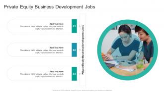Private Equity Business Development Jobs In Powerpoint And Google Slides Cpb