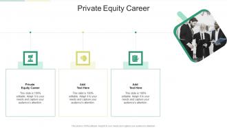 Private Equity Career In Powerpoint And Google Slides Cpb