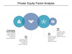Private equity factor analysis ppt powerpoint presentation inspiration model cpb