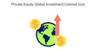 Private Equity Global Investment Colored Icon In Powerpoint Pptx Png And Editable Eps Format