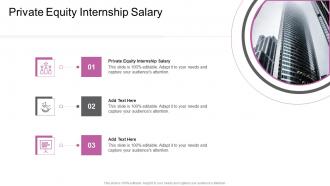 Private Equity Internship Salary In Powerpoint And Google Slides Cpb