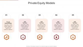 Private Equity Models In Powerpoint And Google Slides Cpb