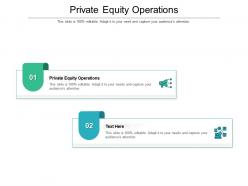 Private equity operations ppt powerpoint presentation styles slide cpb