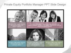 Private equity portfolio manager ppt slide design
