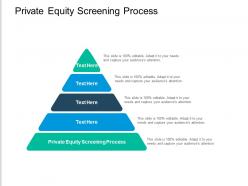 Private equity screening process ppt powerpoint presentation visual aids deck cpb