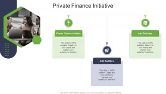 Private Finance Initiative In Powerpoint And Google Slides Cpb