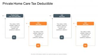 Private Home Care Tax Deductible In Powerpoint And Google Slides Cpb