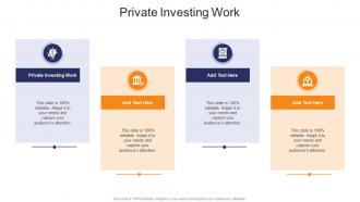 Private Investing Work In Powerpoint And Google Slides Cpb