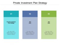 Private investment plan strategy ppt powerpoint presentation ideas professional cpb