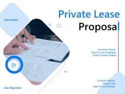 Private lease proposal powerpoint presentation slides
