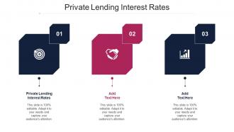 Private Lending Interest Rates Ppt Powerpoint Presentation Styles Graphic Images Cpb