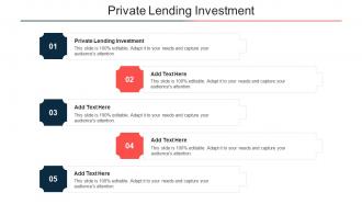 Private Lending Investment Ppt Powerpoint Presentation Background Images Cpb
