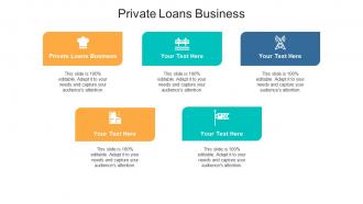 Private loans business ppt powerpoint presentation summary introduction cpb