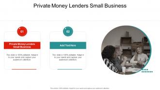 Private Money Lenders Small Business In Powerpoint And Google Slides Cpb