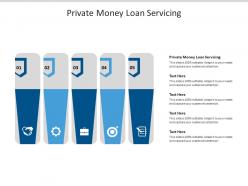 Private money loan servicing ppt powerpoint presentation portfolio clipart images cpb