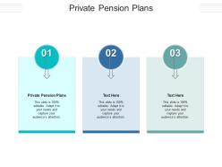 Private pension plans ppt powerpoint presentation inspiration background designs cpb