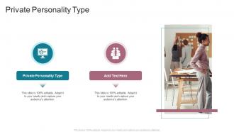 Private Personality Type In Powerpoint And Google Slides Cpb