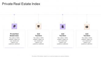Private Real Estate Index In Powerpoint And Google Slides Cpb