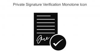 Private Signature Verification Monotone Icon In Powerpoint Pptx Png And Editable Eps Format