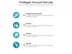 Privileged account security ppt powerpoint presentation icon graphics cpb