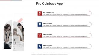 Pro Coinbase App In Powerpoint And Google Slides Cpb