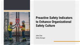 Proactive Safety Indicators To Enhance Organizational Safety Culture PPT Structure AT