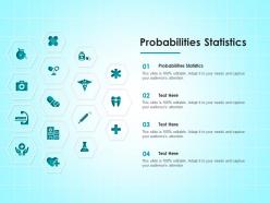 Probabilities statistics ppt powerpoint presentation infographic template influencers